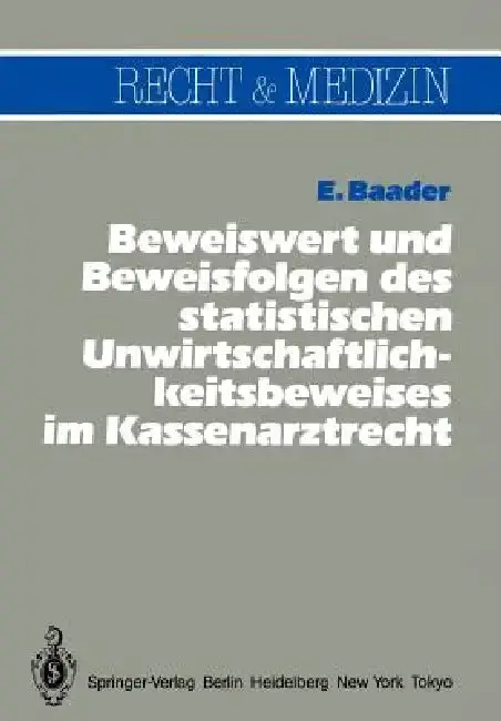 Cover of Beweiswert Und Beweisfolgen Des Statistischen Unwirtschaftlichkeits- Beweises Im Kassenarztrecht