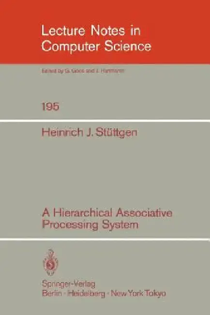Cover of A Hierarchical Associative Processing System