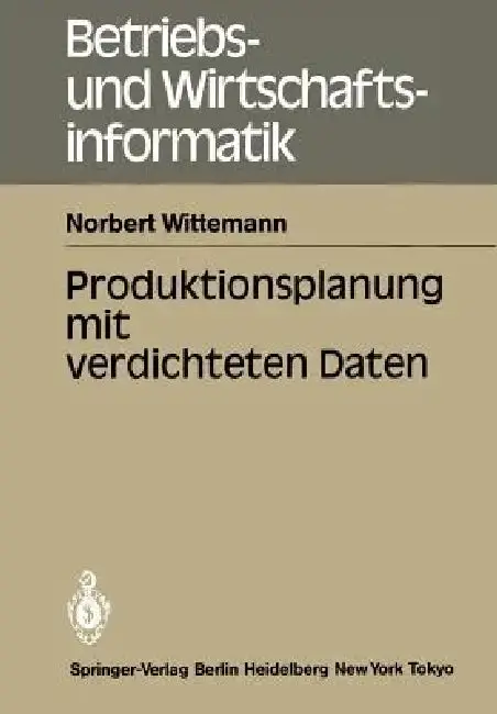Cover of Produktionsplanung Mit Verdichteten Daten