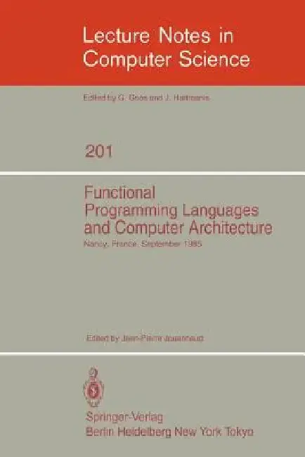 Cover of Functional Programming Languages and Computer Architecture
