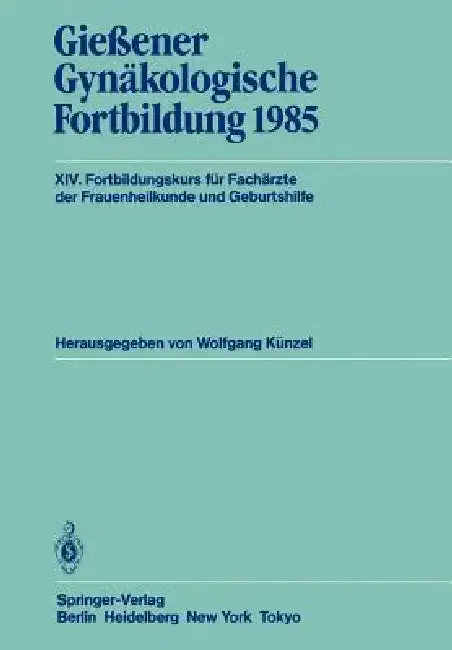 Cover of Gießener Gynäkologische Fortbildung 1985