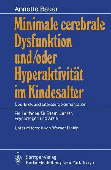 Cover of Minimale Cerebrale Dysfunktion Und/Oder Hyperaktivität Im Kindesalter