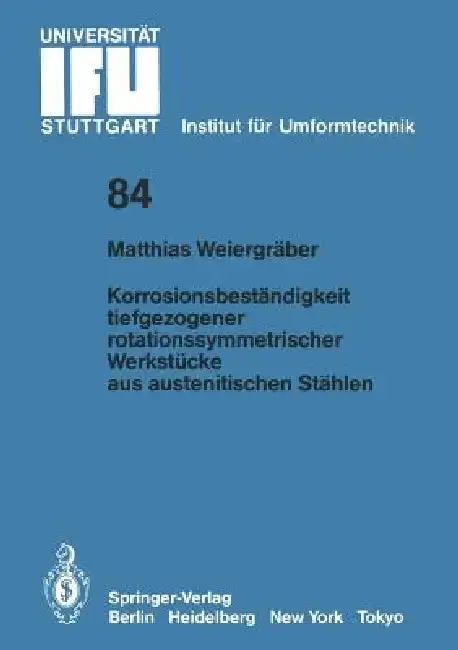 Cover of Korrosionsbeständigkeit Tiefgezogener Rotationssymmetrischer Werkstücke Aus Austenitischen Stählen