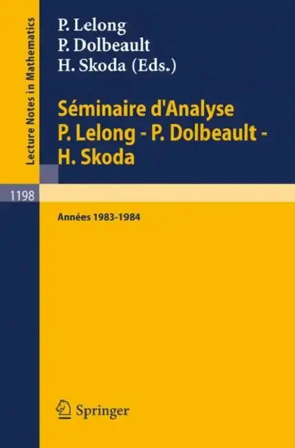Cover of Séminaire d'Analyse P. Lelong - P. Dolbeault - H. Skoda
