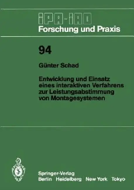 Cover of Entwicklung Und Einsatz Eines Interaktiven Verfahrens Zur Leistungsabstimmung Von Montagesystemen