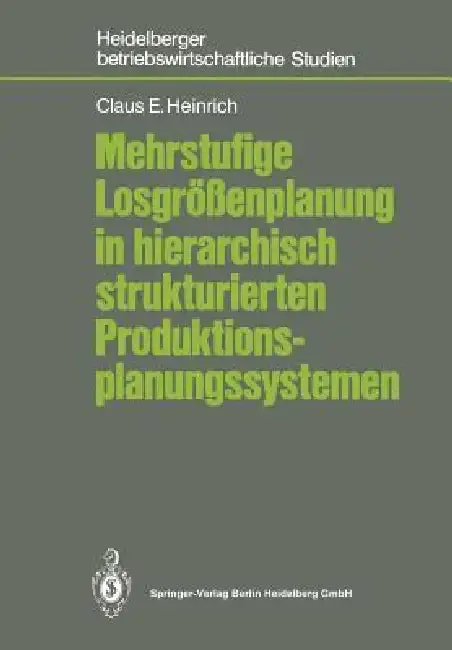 Cover of Mehrstufige Losgrößenplanung in Hierarchisch Strukturierten Produktionsplanungssystemen