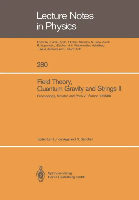 Cover of Field Theory, Quantum Gravity and Strings 2