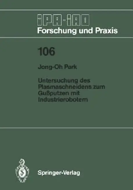 Cover of Untersuchung Des Plasmaschneidens Zum Gußputzen Mit Industrierobotern