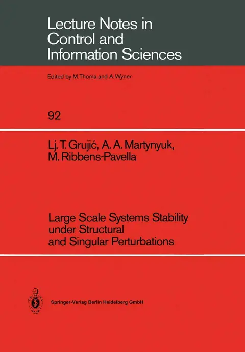 Cover of Large Scale Systems Stability under Structural and Singular Perturbations