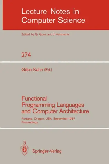 Cover of Functional Programming Languages and Computer Architecture
