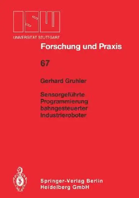 Cover of Sensorgeführte Programmierung Bahngesteuerter Industrieroboter