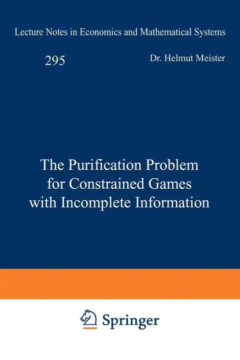Cover of The Purification Problem for Constrained Games with Incomplete Information