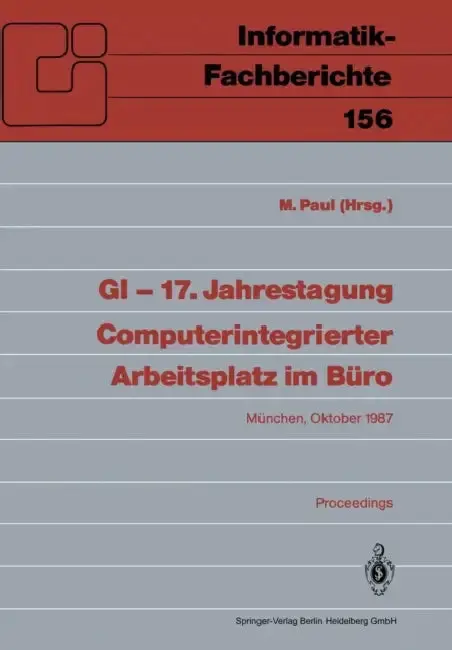 Cover of GI -- 17. Jahrestagung Computerintegrierter Arbeitsplatz Im Büro