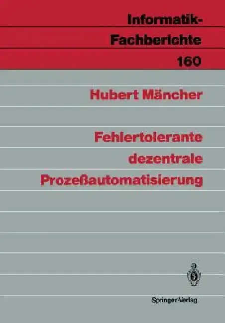 Cover of Fehlertolerante Dezentrale Prozeßautomatisierung