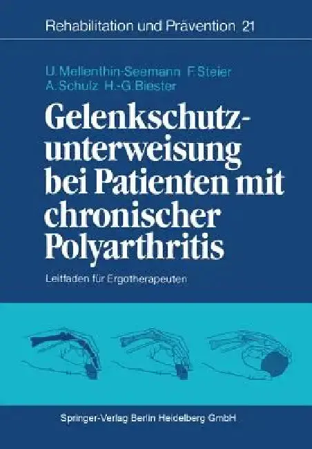 Cover of Gelenkschutzunterweisung Bei Patienten Mit Chronischer Polyarthritis