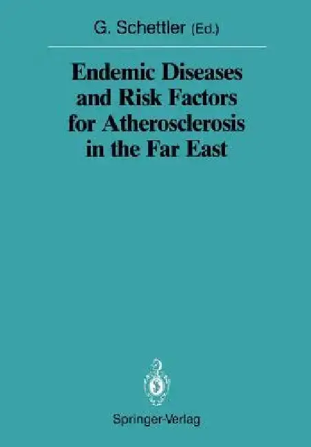 Cover of Endemic Diseases and Risk Factors for Atherosclerosis in the Far East
