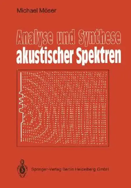 Cover of Analyse Und Synthese Akustischer Spektren