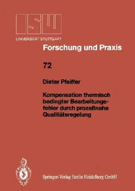 Cover of Kompensation Thermisch Bedingter Bearbeitungsfehler Durch Prozeßnahe Qualitätsregelung