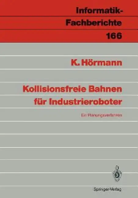 Cover of Kollisionsfreie Bahnen Für Industrieroboter