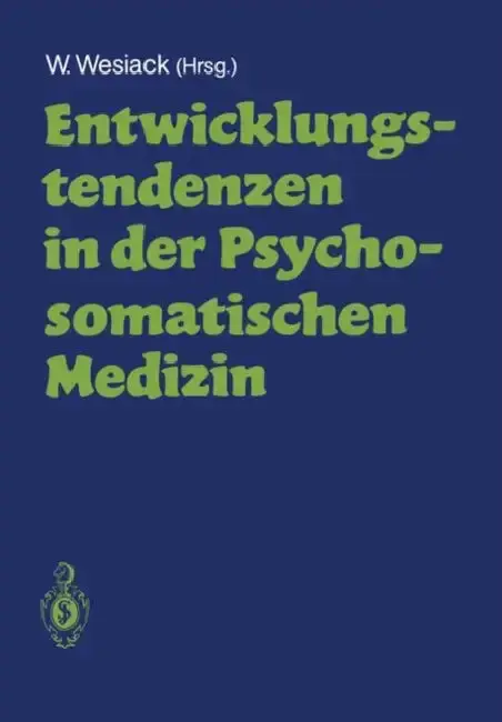 Cover of Entwicklungstendenzen in Der Psychosomatischen Medizin