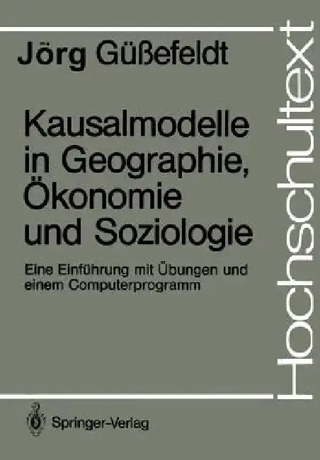 Cover of Kausalmodelle in Geographie, Ökonomie Und Soziologie