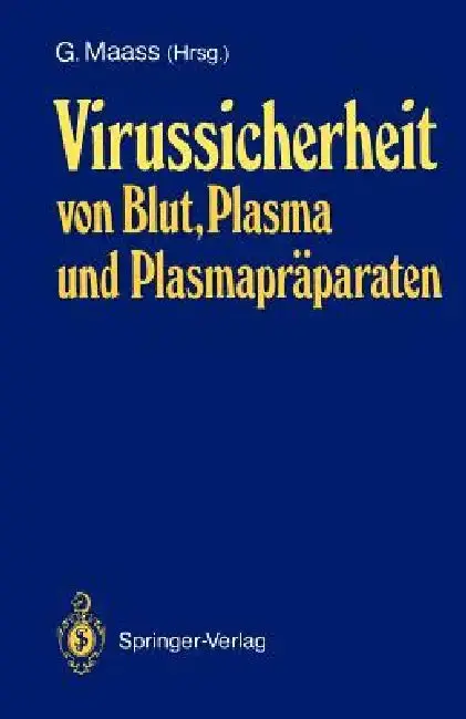 Cover of Virussicherheit Von Blut, Plasma Und Plasmapräparaten