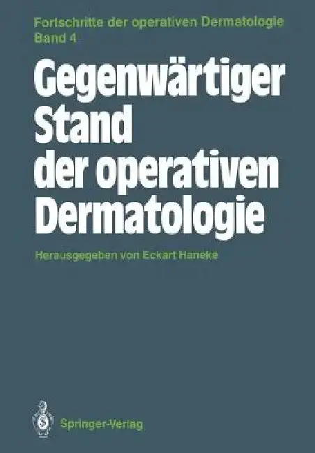 Cover of Gegenwärtiger Stand Der Operativen Dermatologie