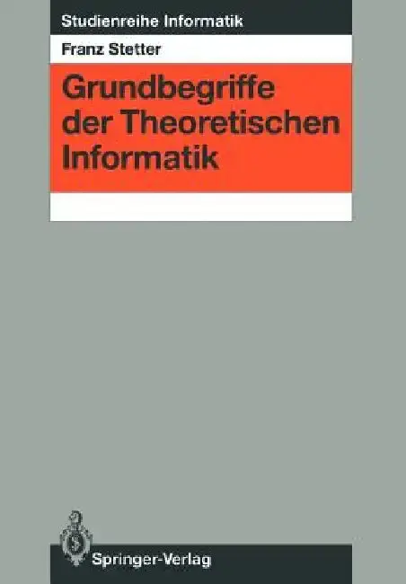 Cover of Grundbegriffe Der Theoretischen Informatik