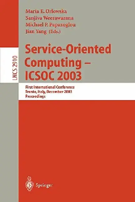 Cover of Service-Oriented Computing -- Icsoc 2003