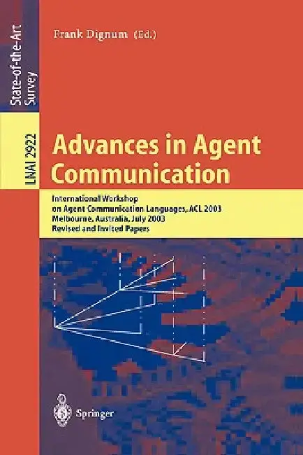 Cover of Advances in Agent Communication