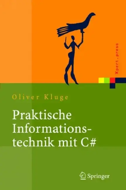 Cover of Praktische Informationstechnik Mit C#