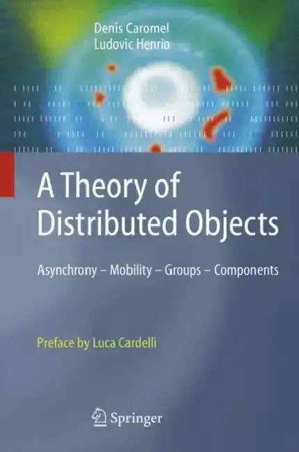 Cover of A Theory of Distributed Objects