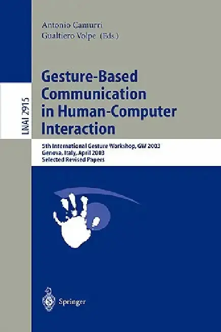 Cover of Gesture-Based Communication in Human-Computer Interaction