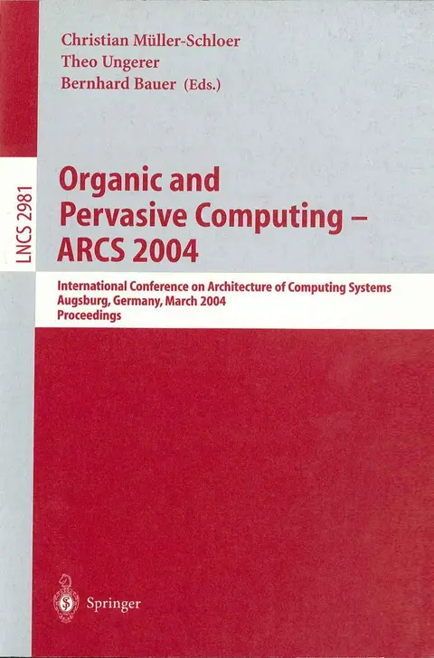 Cover of Organic and Pervasive Computing -- ARCS 2004