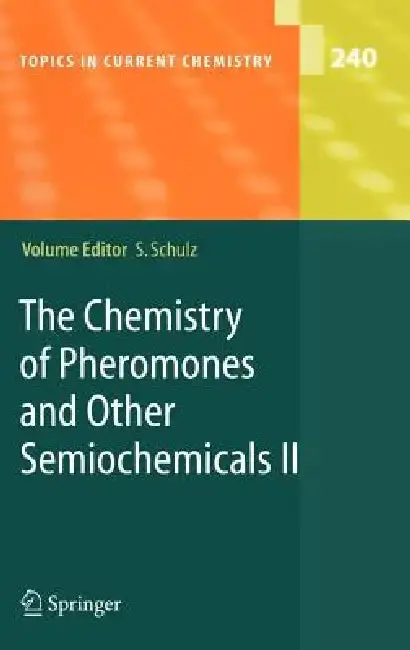 Cover of The Chemistry of Pheromones and Other Semiochemicals II