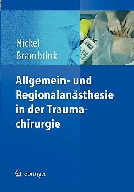 Cover of Allgemein- Und Regionalanästhesie in Der Traumachirurgie