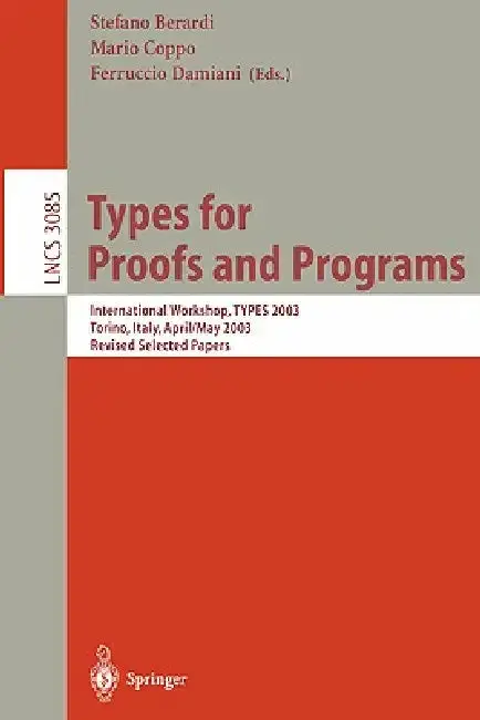 Cover of Types for Proofs and Programs