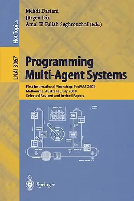Cover of Programming Multi-Agent Systems