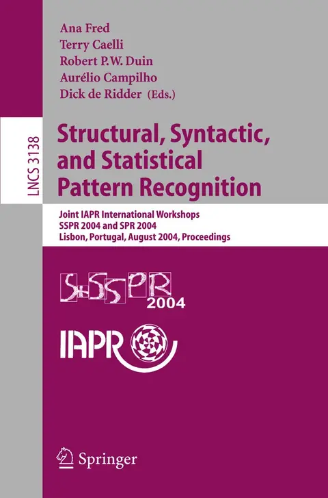 Cover of Structural, Syntactic, and Statistical Pattern Recognition