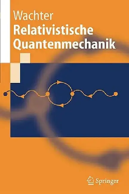 Cover of Relativistische Quantenmechanik