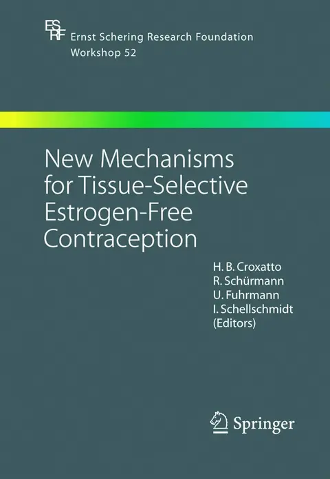Cover of New Mechanisms for Tissue-selective Estrogen-free Contraception