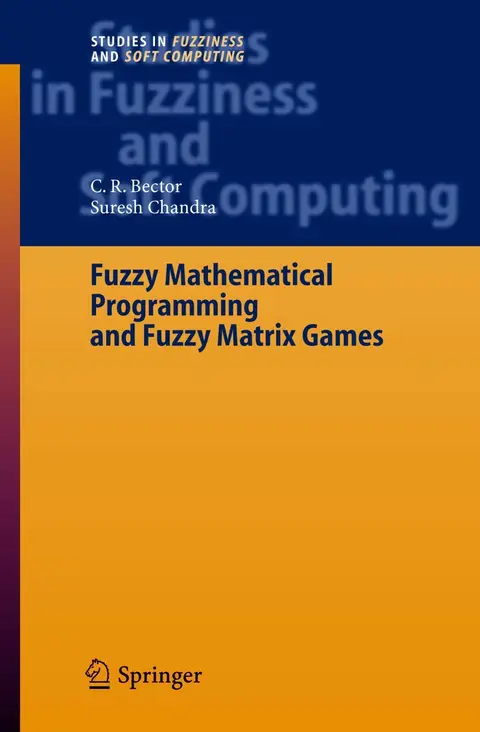 Cover of Fuzzy Mathematical Programming and Fuzzy Matrix Games