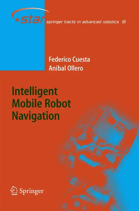 Cover of Intelligent Mobile Robot Navigation