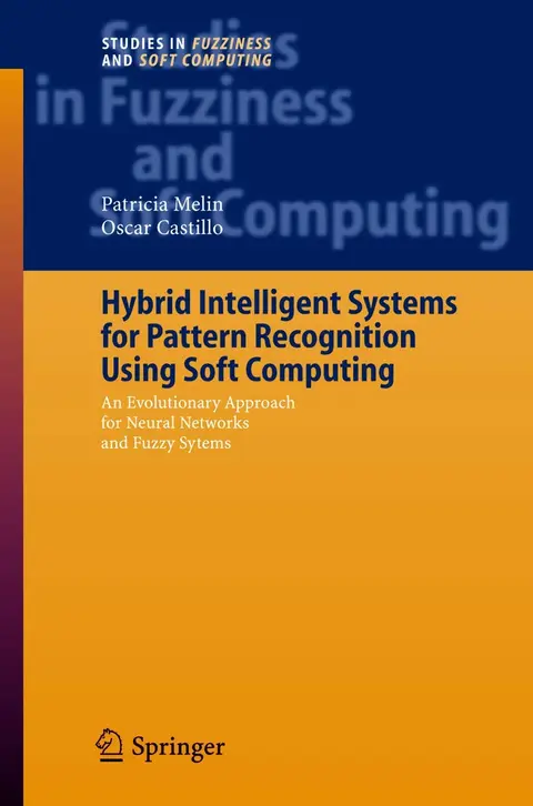 Cover of Hybrid Intelligent Systems for Pattern Recognition Using Soft Computing