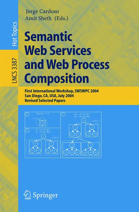 Cover of Semantic Web Services and Web Process Composition