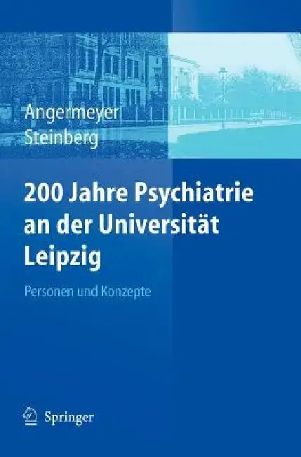 Cover of 200 Jahre Psychiatrie an Der Universität Leipzig