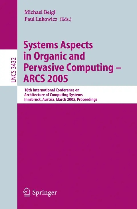 Cover of Systems Aspects in Organic and Pervasive Computing ARCS 2005