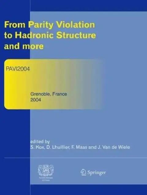 Cover of From Parity Violation to Hadronic Structure and more