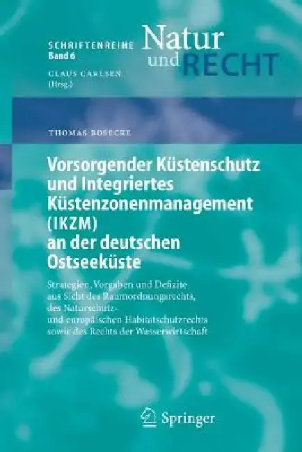 Cover of Vorsorgender Küstenschutz Und Integriertes Küstenzonenmanagement (Ikzm) an Der Deutschen Ostseeküste