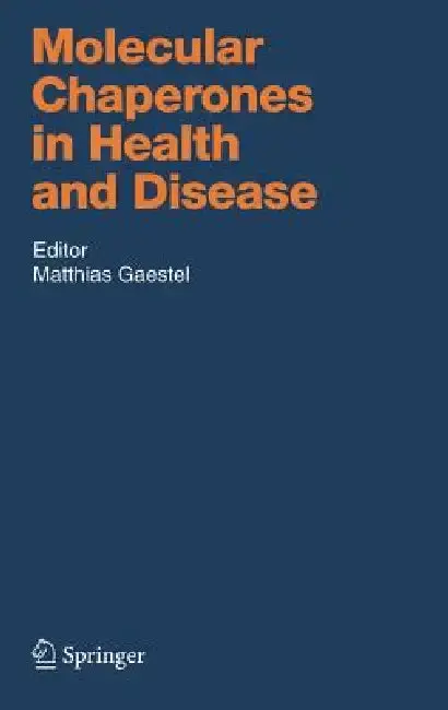 Cover of Molecular Chaperones in Health and Disease